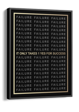 It Only Takes 1 Yes For Success