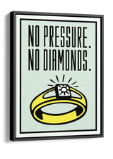 No Pressure No Diamonds