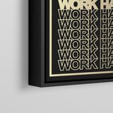 Work Harder Nobody Cares