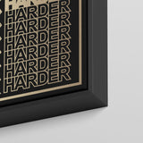 Work Harder Nobody Cares