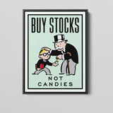 Buy Stocks Not Candies